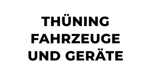 Thüning Fahrzeuge und Geräte